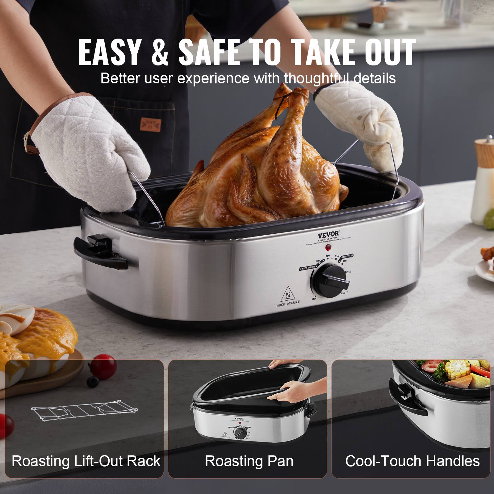 EASY & SAFE TO TAKE OUT Better user experience with thoughtful details

Roasting Lift-Out Rack
Roasting Pan
Cool-Touch Handles