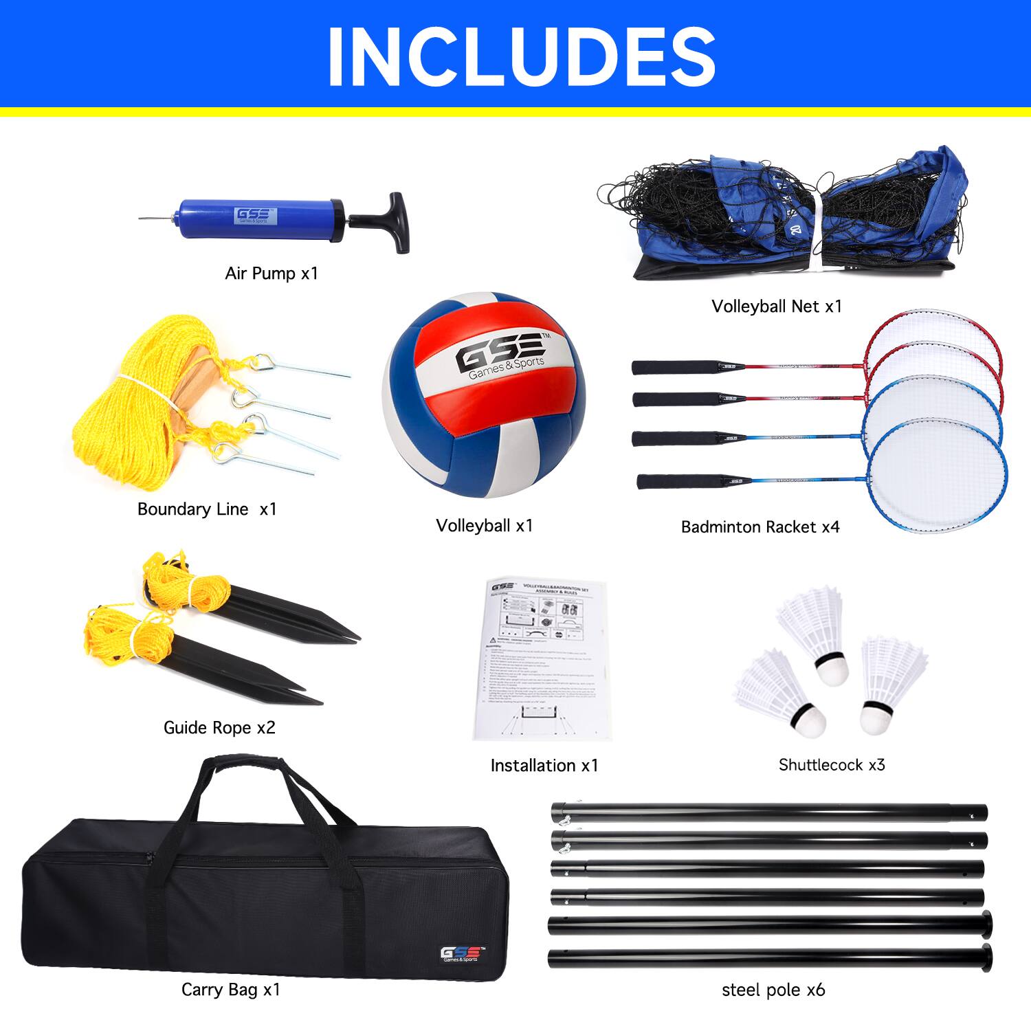 Air Pump x1, Volleyball Net x1, Boundary Line x1, Volleyball x1, Badminton Racket x4, Guide Rope x2, Installation x1, Shuttlecock x3, Carry Bag x1, steel pole x6