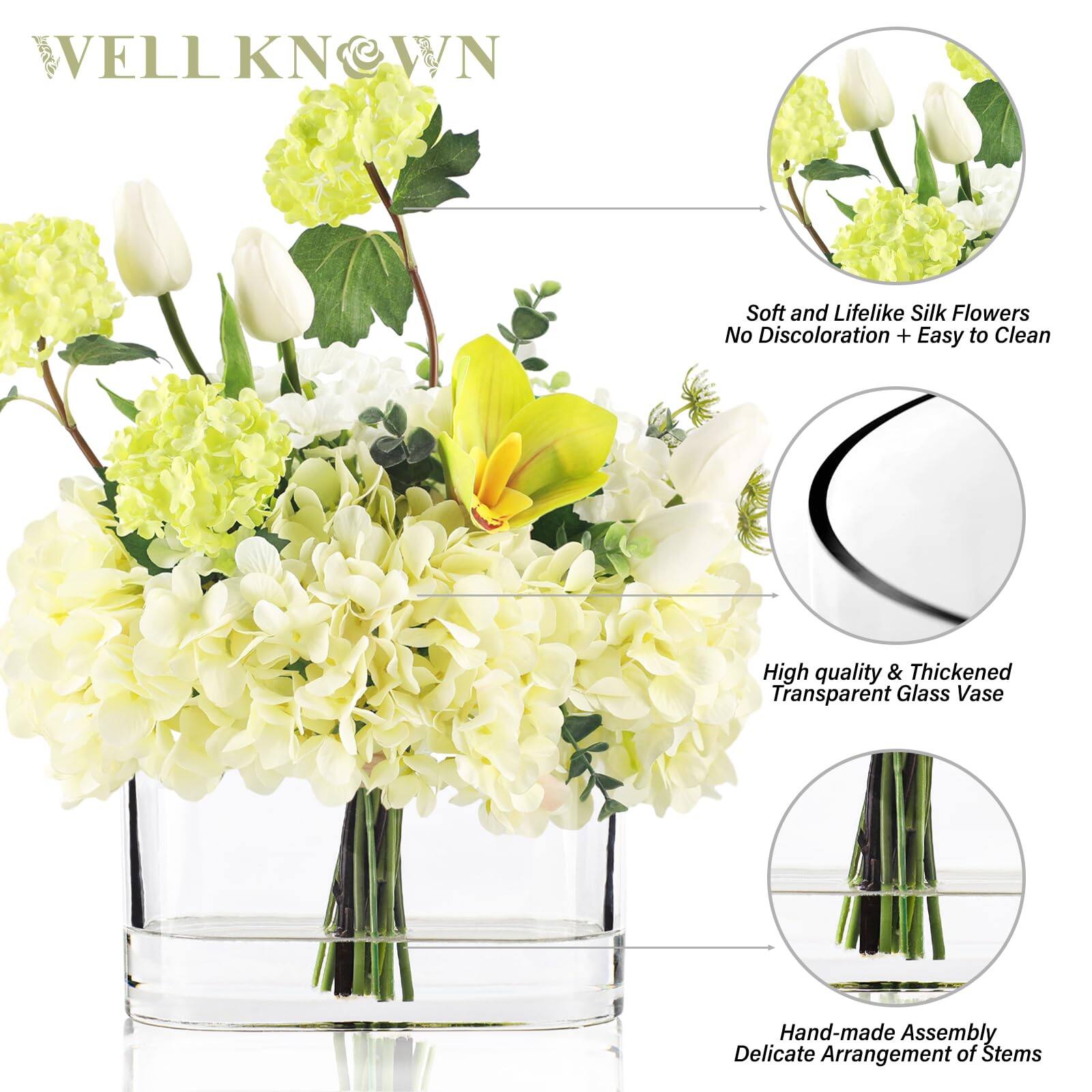 WELL KNOWN

Soft and Lifelike Silk Flowers  
No Discoloration + Easy to Clean

High quality & Thickened Transparent Glass Vase

Hand-made Assembly  
Delicate Arrangement of Stems