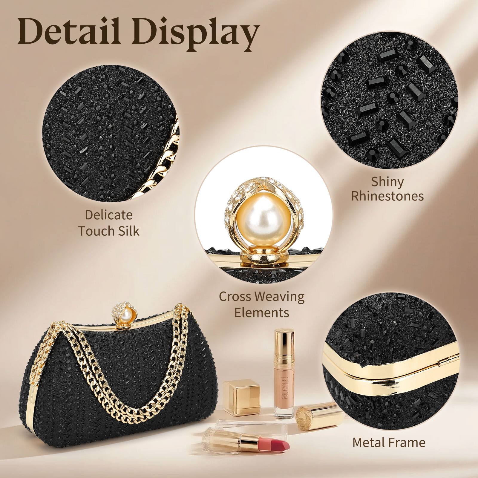 Detail Display

- Delicate Touch Silk
- Shiny Rhinestones
- Cross Weaving Elements
- Metal Frame