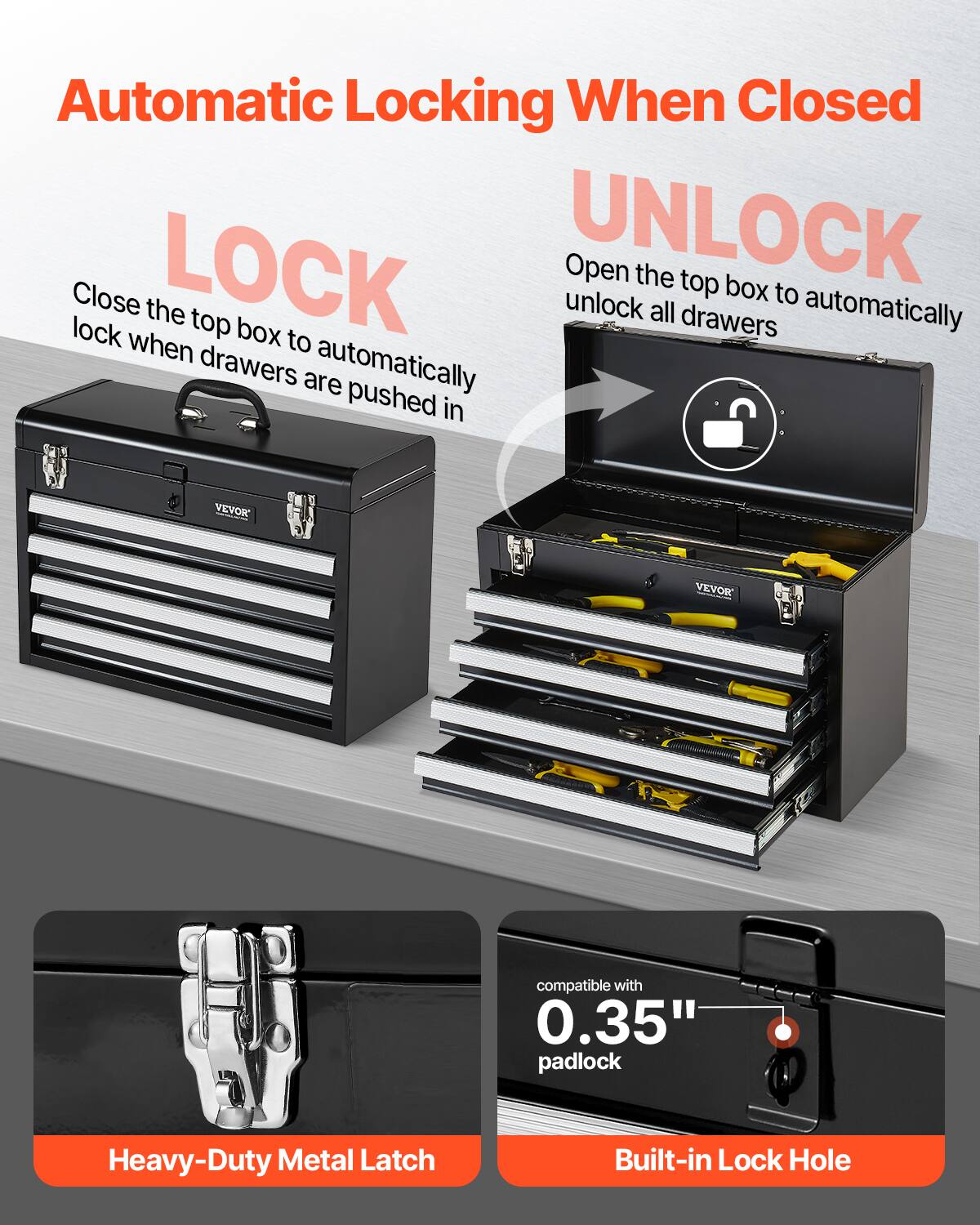 Automatic Locking When Closed

LOCK  
Close the top box to automatically lock when drawers are pushed in

UNLOCK  
Open the top box to automatically unlock all drawers

Heavy-Duty Metal Latch

Built-in Lock Hole  
compatible with 0.35" padlock