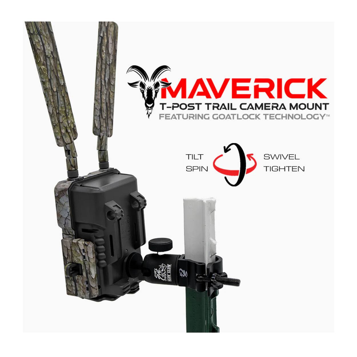 MAVERICK T-POST TRAIL CAMERA MOUNT FEATURING GOATLOCK TECHNOLOGY

TILT
SWIVEL
SPIN
TIGHTEN