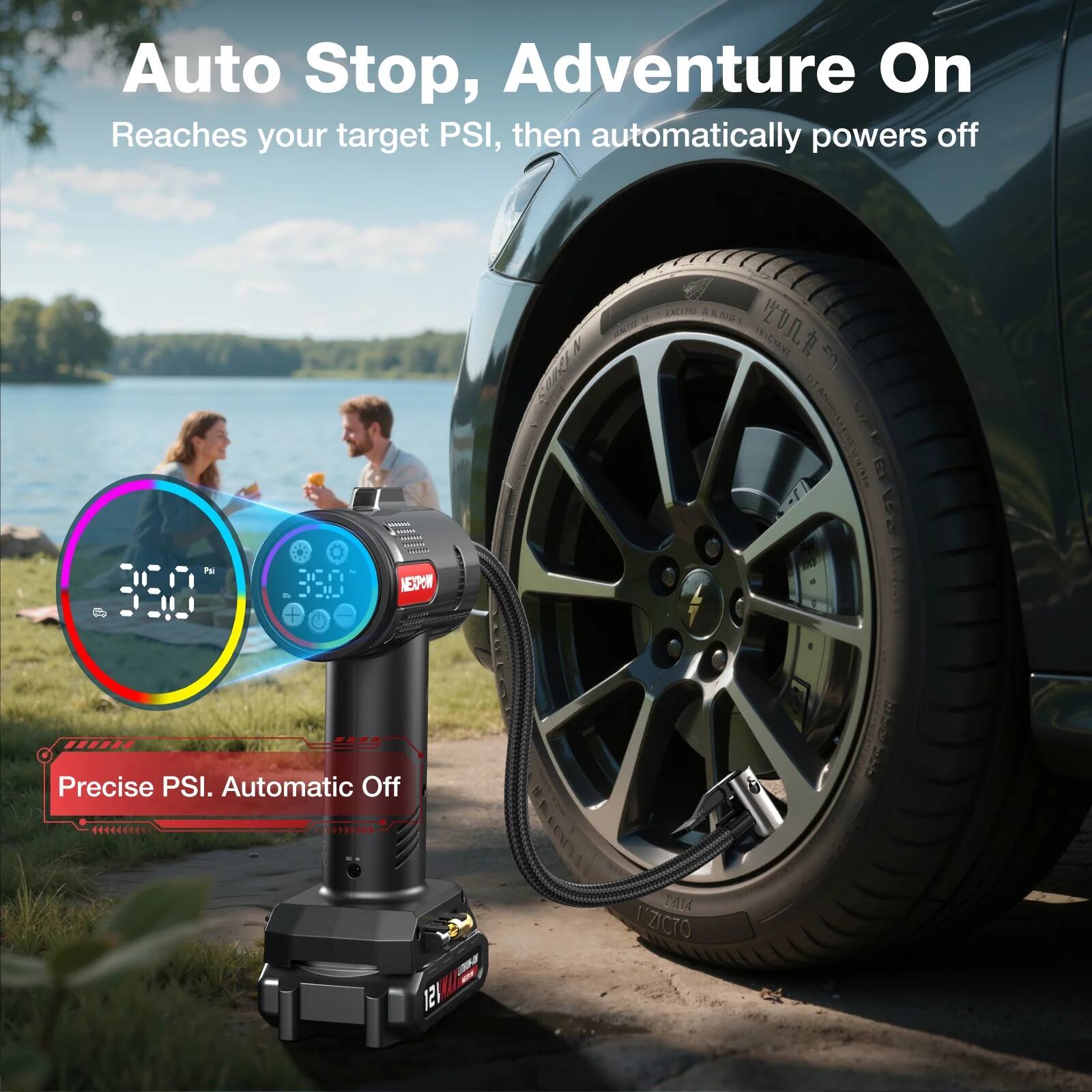Auto Stop, Adventure On  
Reaches your target PSI, then automatically powers off  

Precise PSI. Automatic Off
