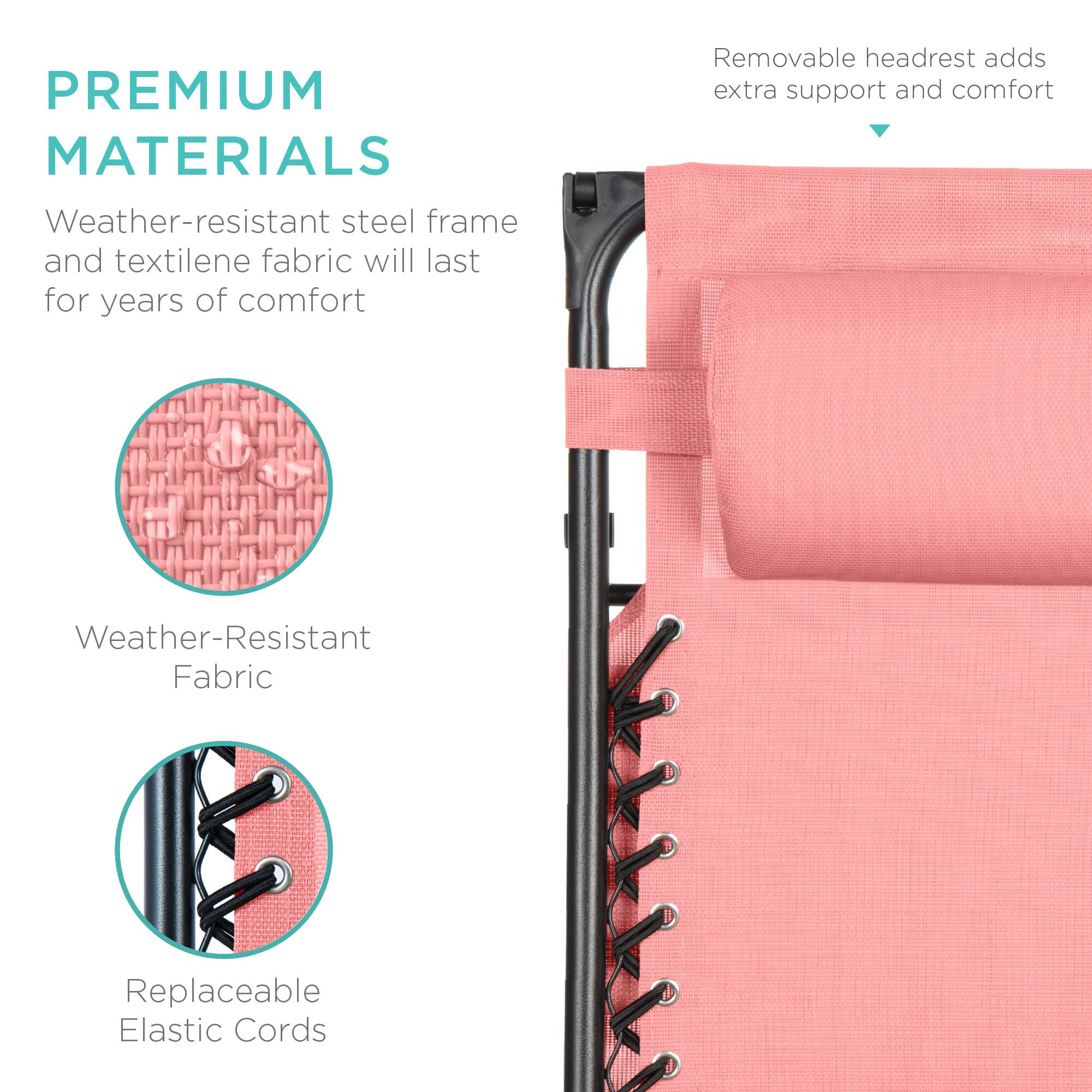 PREMIUM MATERIALS

Weather-resistant steel frame and textilene fabric will last for years of comfort

Weather-Resistant Fabric

Replaceable Elastic Cords

Removable headrest adds extra support and comfort