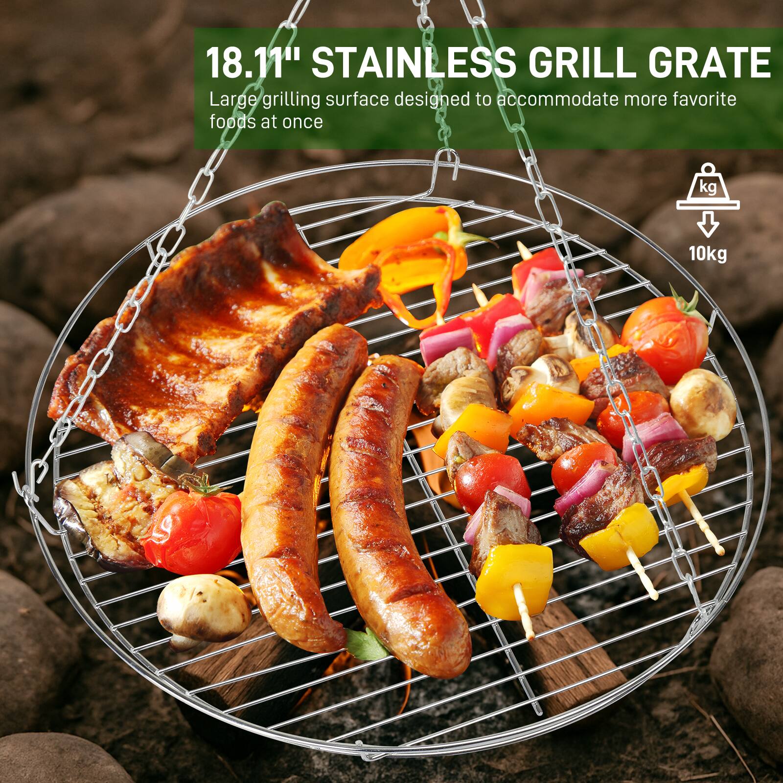 18.11" STAINLESS GRILL GRATE  
Large grilling surface designed to accommodate more favorite foods at once  
10kg