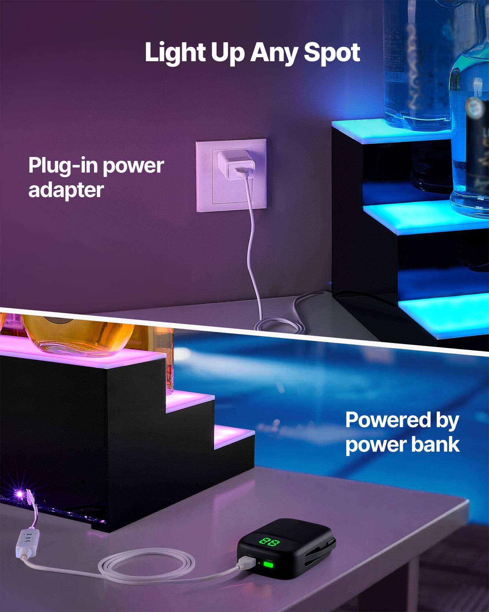 Light Up Any Spot

Plug-in power adapter

Powered by power bank