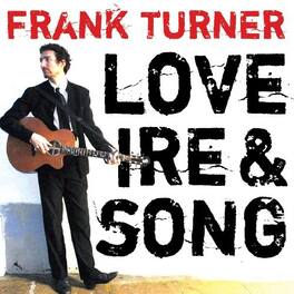 Frank Turner - Love Ire and Song - VINYL LP