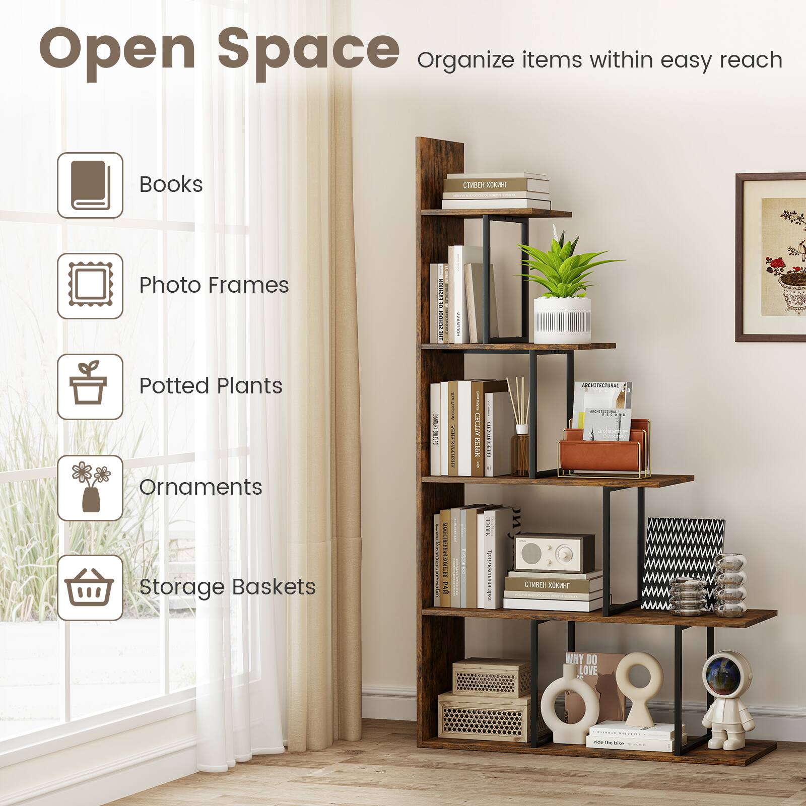 Open Space  
Organize items within easy reach  
Books  
Photo Frames  
Potted Plants  
Ornaments  
Storage Baskets  

1 X WHY DO LOVE