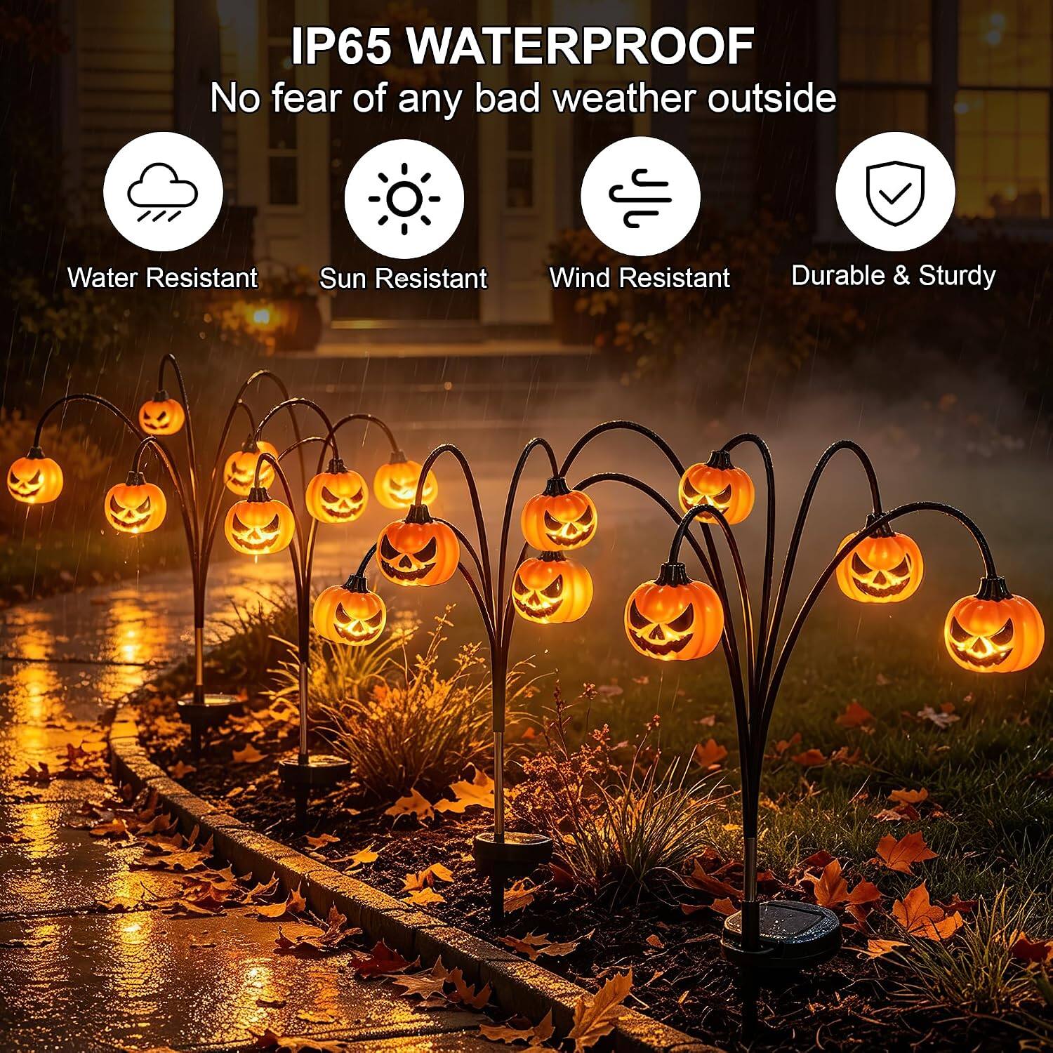 IP65 WATERPROOF  
No fear of any bad weather outside  

Water Resistant  
Sun Resistant  
Wind Resistant  
Durable & Sturdy