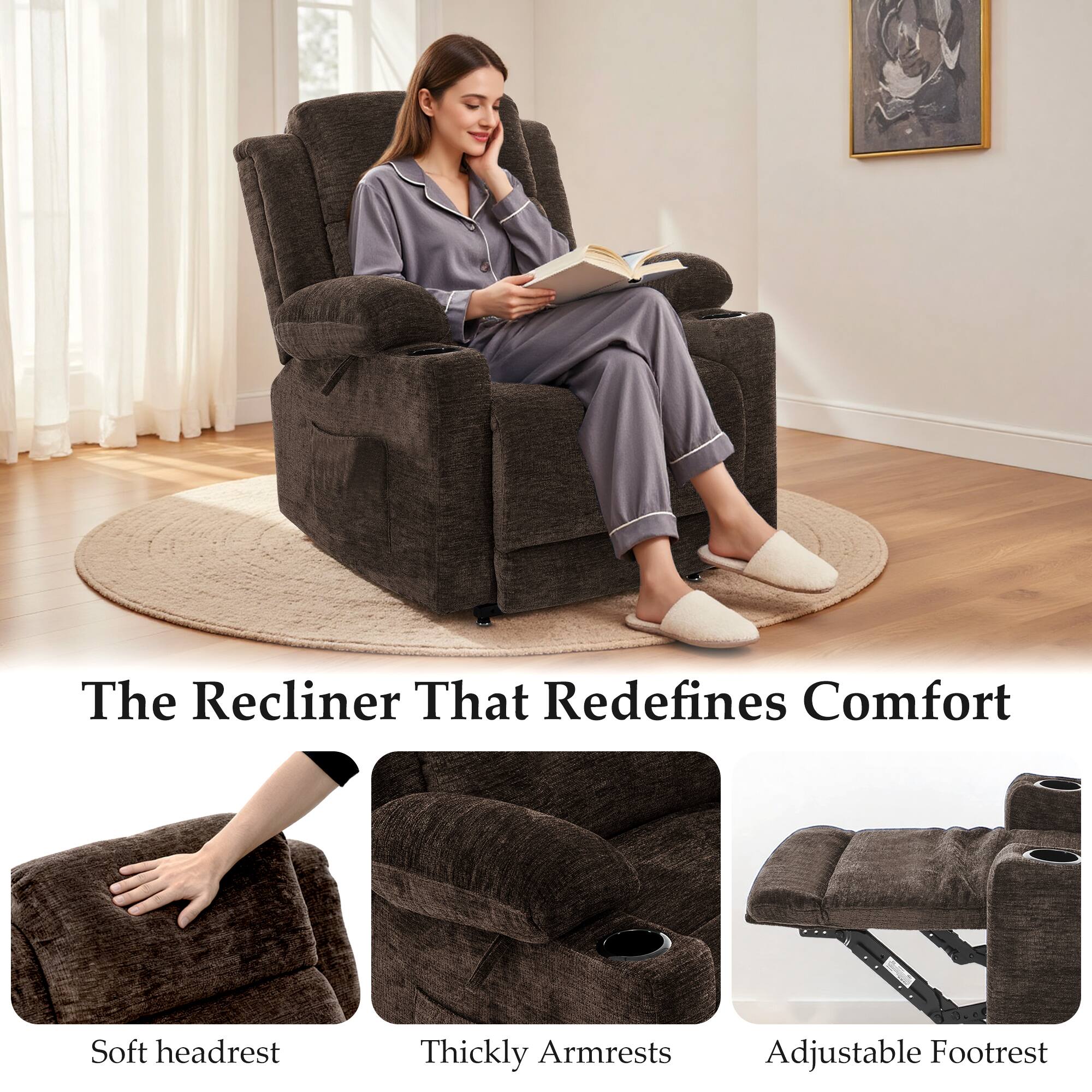 The Recliner That Redefines Comfort

- Soft headrest
- Thickly Armrests
- Adjustable Footrest