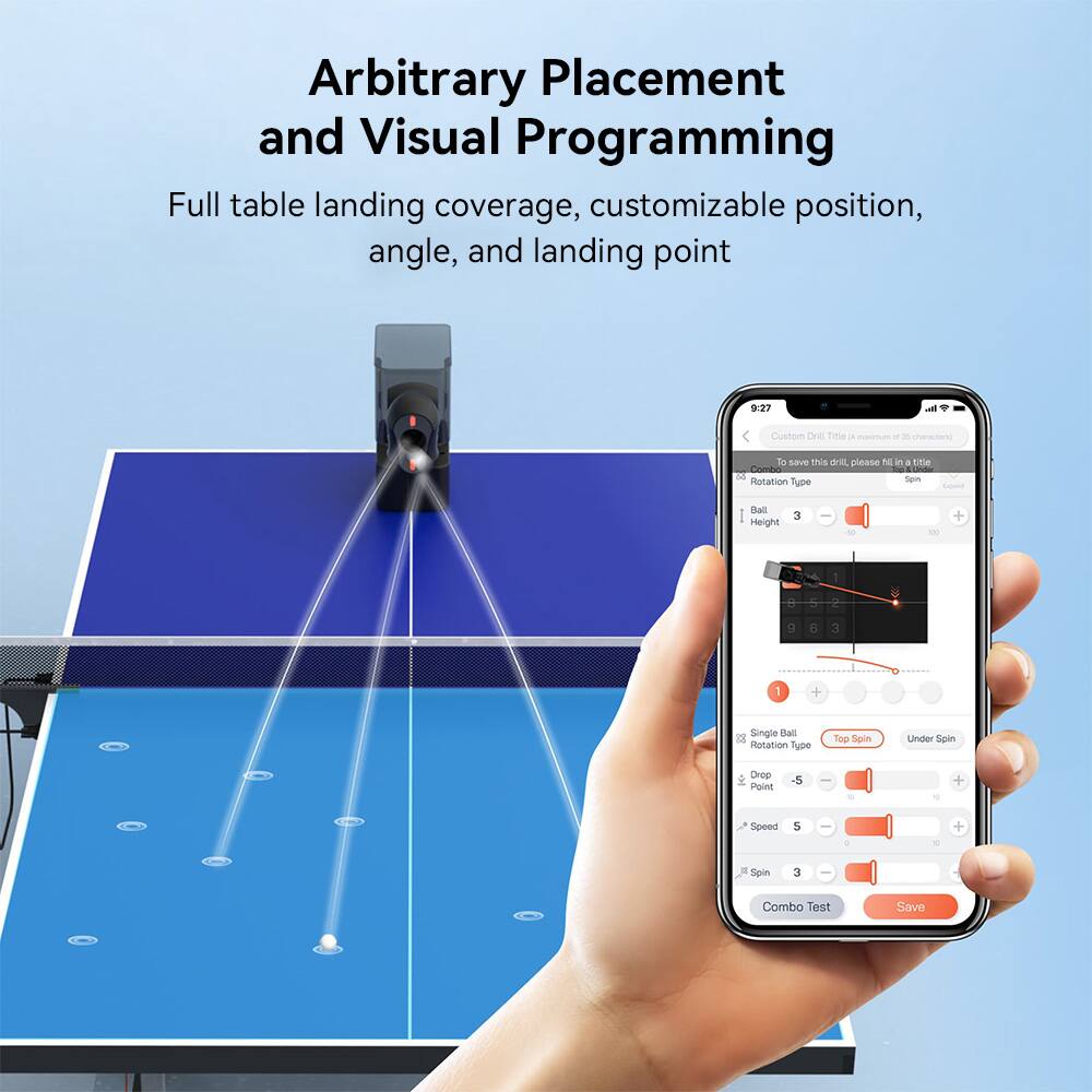Arbitrary Placement and Visual Programming  
Full table landing coverage, customizable position, angle, and landing point  

9:27  
at  

Custom Drill Title (a maximum of 25 characters)  
To save this drill, please fill in a title  

Combo Rotation Type  
Ball Height  
3  
-  
00  
I  
8  
2  
9  
8  
3  
1  
+  

Single Ball Rotation Type  
Top Spin  
Under Spin  
Drop Point  
-5  
Speed  
5  
-  
+  
Spin  
3  
-  

Combo Test  
Save