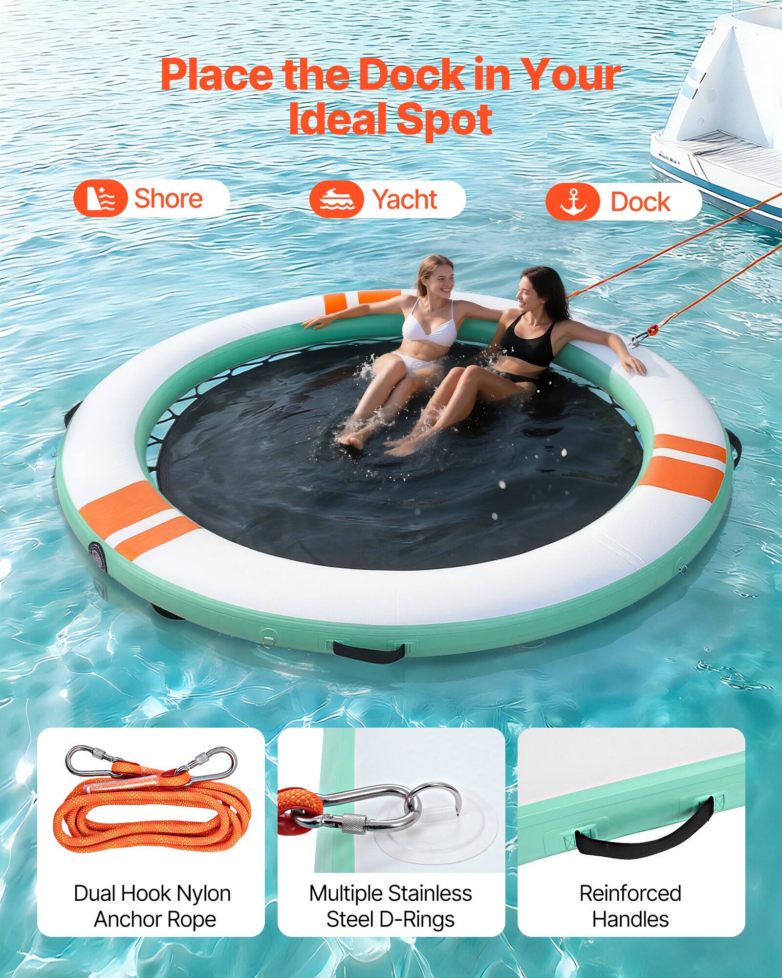Place the Dock in Your Ideal Spot

Shore Yacht Dock

Dual Hook Nylon Anchor Rope
Multiple Stainless Steel D-Rings
Reinforced Handles