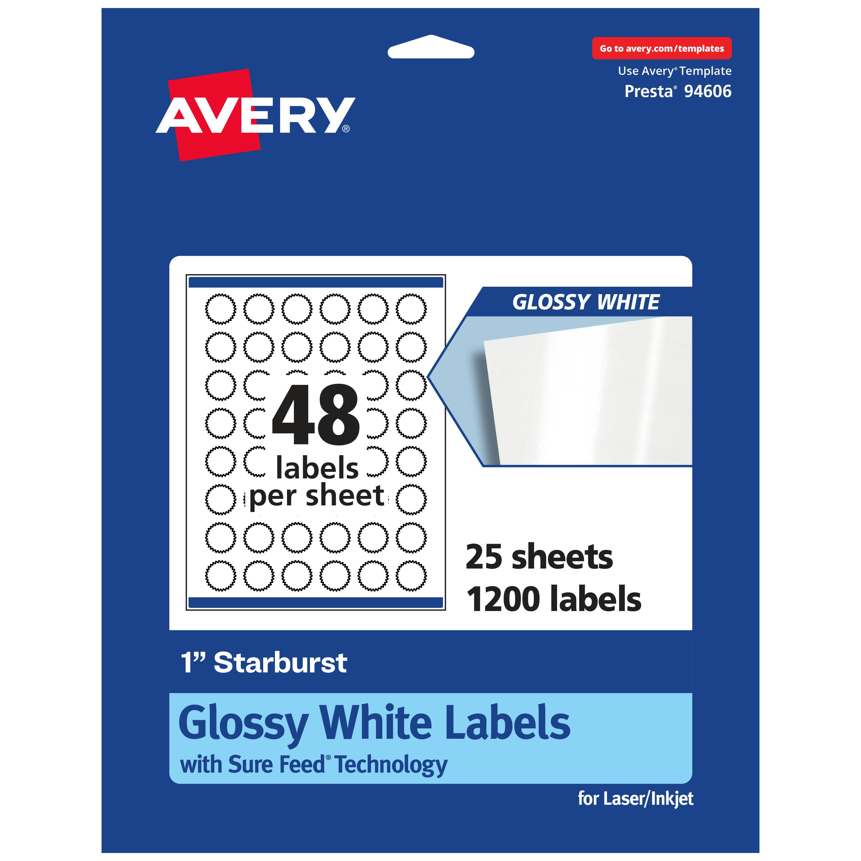 Go to avery.com/templates

AVERY

Use Avery Template Presta 94606

GLOSSY WHITE

48 labels per sheet

25 sheets

1200 labels

1" Starburst Glossy White Labels with Sure Feed Technology for Laser/Inkjet