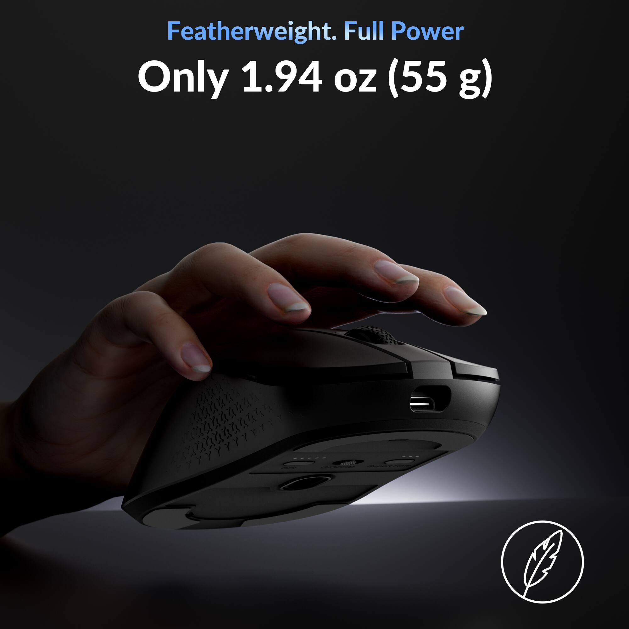 Featherweight. Full Power Only 1.94 oz (55 g)