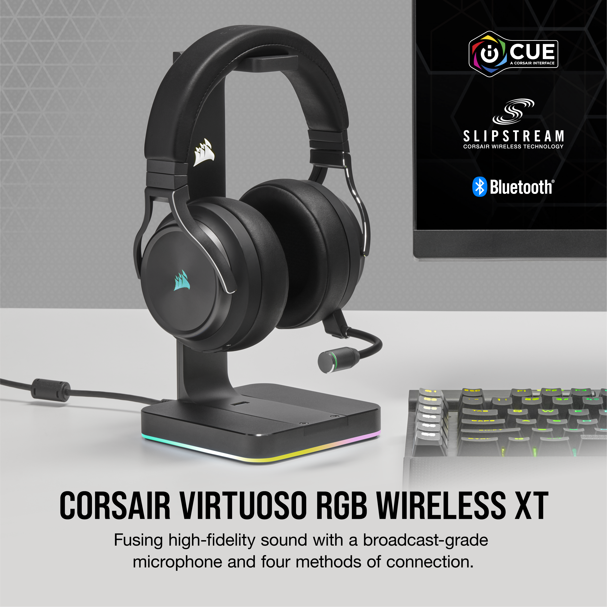 CUE is a company that offers Slipstream technology, which includes Bluetooth technology. Corsair is another company that offers a product called the Corsair Virtuoso RGB Wireless XT. This product fuses high-fidelity sound with a broadcast-grade microphone and four methods of connection.