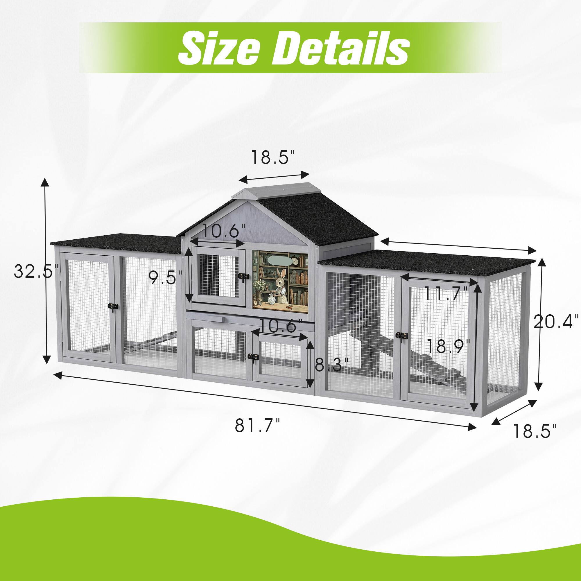 Size Details  
18.5"  
10.6"  
32.5"  
9.5"  
0.6"  
8"  
8.3"  
11.7"  
18.9"  
20.4"  
81.7"  
18.5"