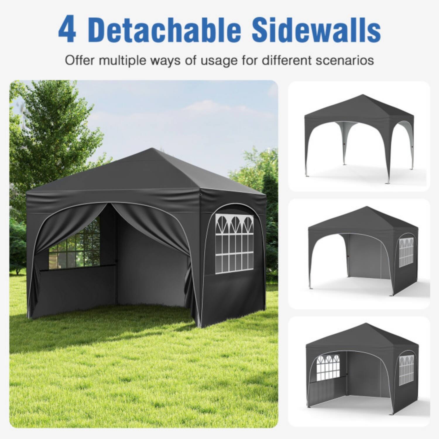 4 Detachable Sidewalls  
Offer multiple ways of usage for different scenarios