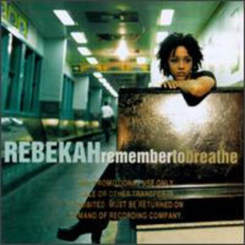 REBEKAH  
remember to breathe  

FROM THE ALBUM:  
"REBEKAH"  
"REMEMBER TO BREATHE"  

PLEASE DO NOT REMOVE THIS LABEL.  
IF THIS ALBUM IS TRANSFERRED  
TO ANOTHER PERSON, PLEASE RETURN IT  
ON REQUEST OF RECORDING COMPANY.
