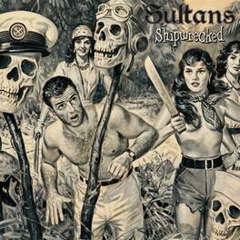 The Sultans - Shipwrecked - VINYL LP