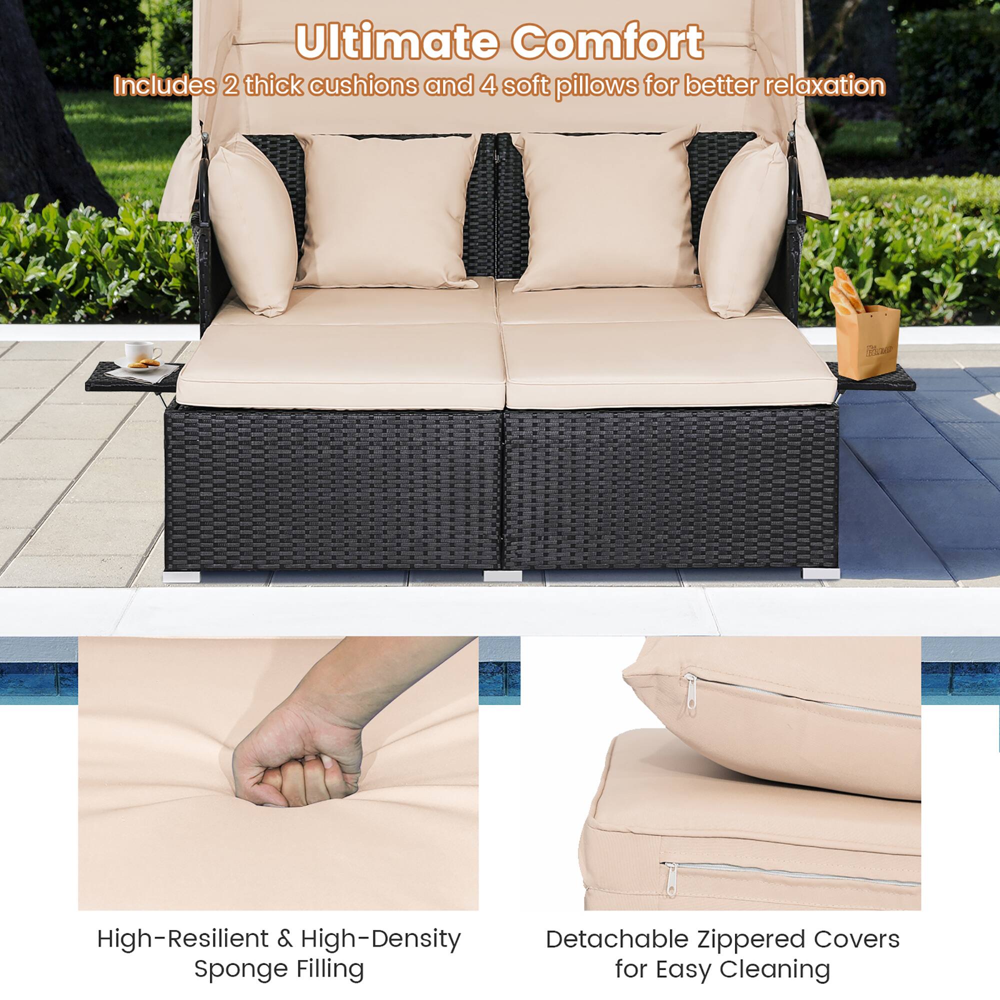 Ultimate Comfort  
Includes 2 thick cushions and 4 soft pillows for better relaxation  

High-Resilient & High-Density Sponge Filling  

Detachable Zippered Covers for Easy Cleaning