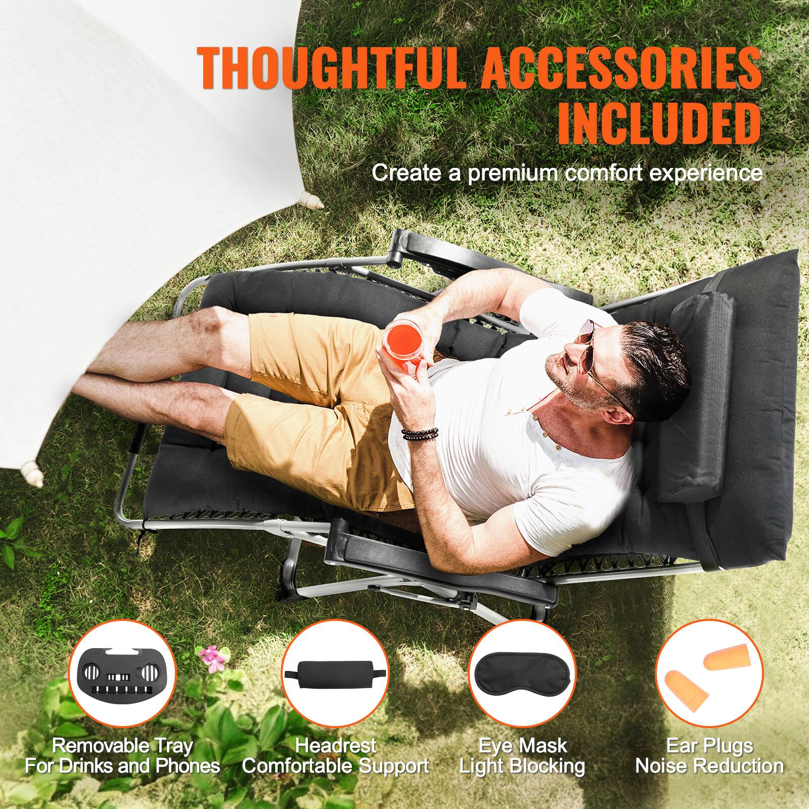 THOUGHTFUL ACCESSORIES INCLUDED  
Create a premium comfort experience  

- Removable Tray For Drinks and Phones  
- Headrest Comfortable Support  
- Eye Mask Light Blocking  
- Ear Plugs Noise Reduction