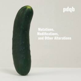 Pdqb - Mutations, Modifications, and Other Alterations - VINYL LP