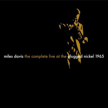 miles davis the complete live at the plugged nickel 1965