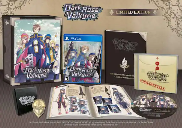 Dark Rose Valkyrie
LIMITED EDITION
Dark Rose Valkyrie
PS4
Anti-Chimera Interception
Confidential Documents
Dark Rose Valkyrie
Original Soundtrack
CONFIDENTIAL
©KOSUKE FUJISHIMA ©2017 IDEA FACTORY
All rights reserved.
Dark Rose Valkyrie is a trademark of IDEA FACTORY.
Licensed to and published by Idea Factory International, Inc. - T (Teen 13+)