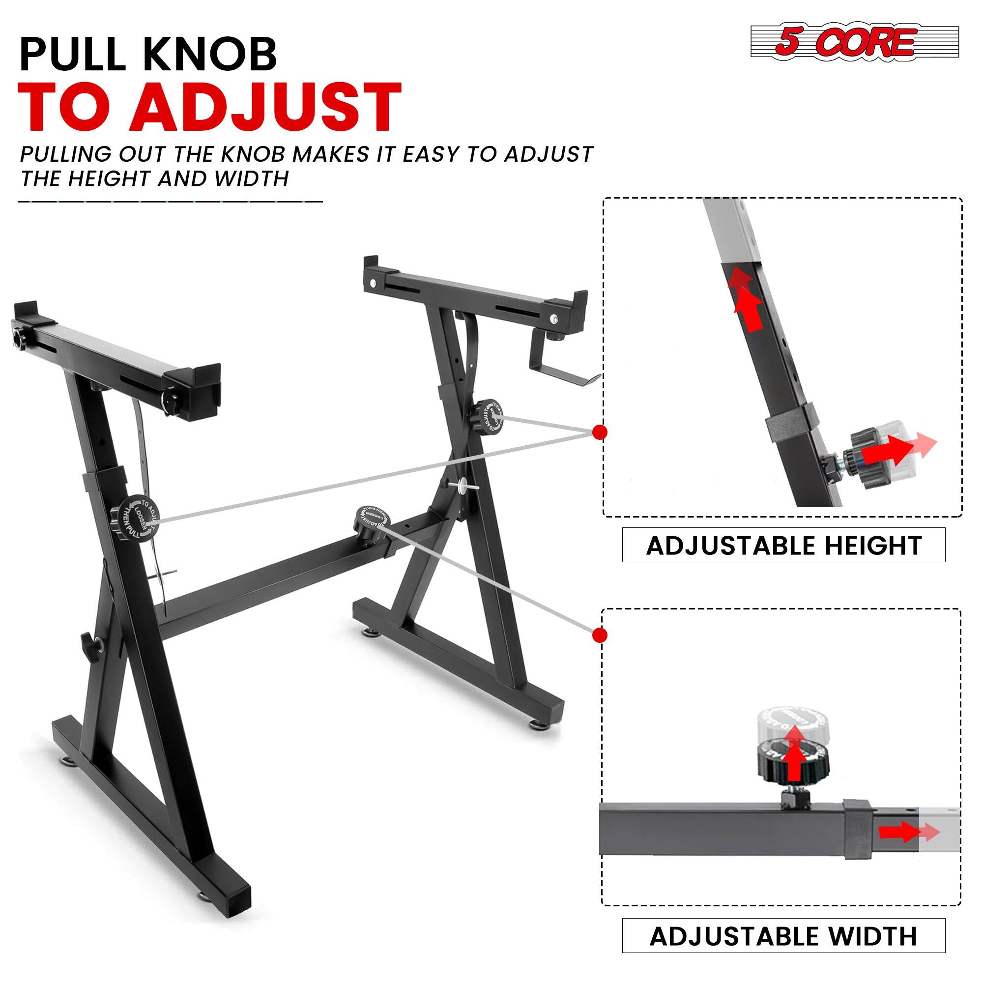 PULL KNOB TO ADJUST

PULLING OUT THE KNOB MAKES IT EASY TO ADJUST THE HEIGHT AND WIDTH

5 CORE

ADJUSTABLE HEIGHT

ADJUSTABLE WIDTH