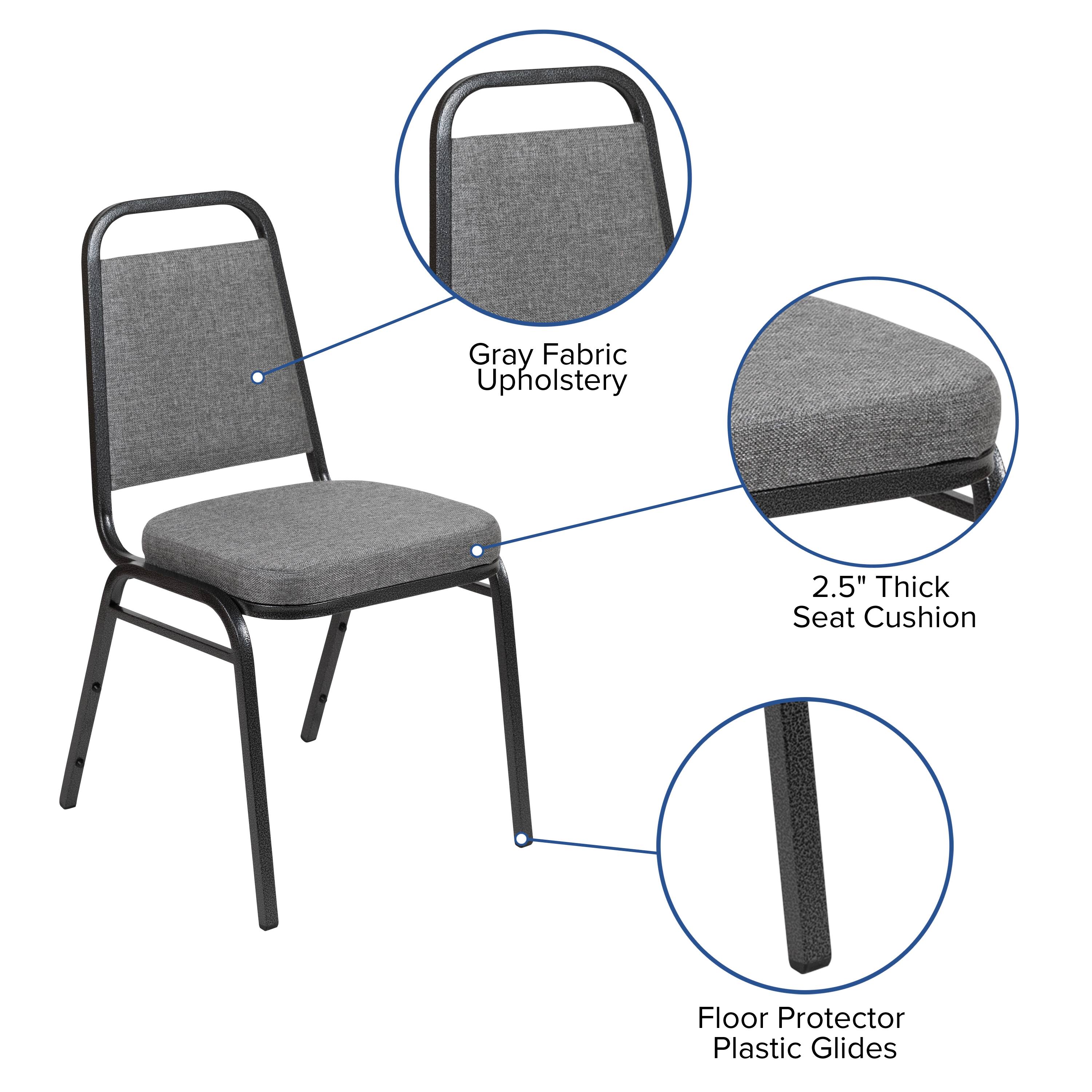 Gray Fabric Upholstery  
2.5" Thick Seat Cushion  
Floor Protector Plastic Glides