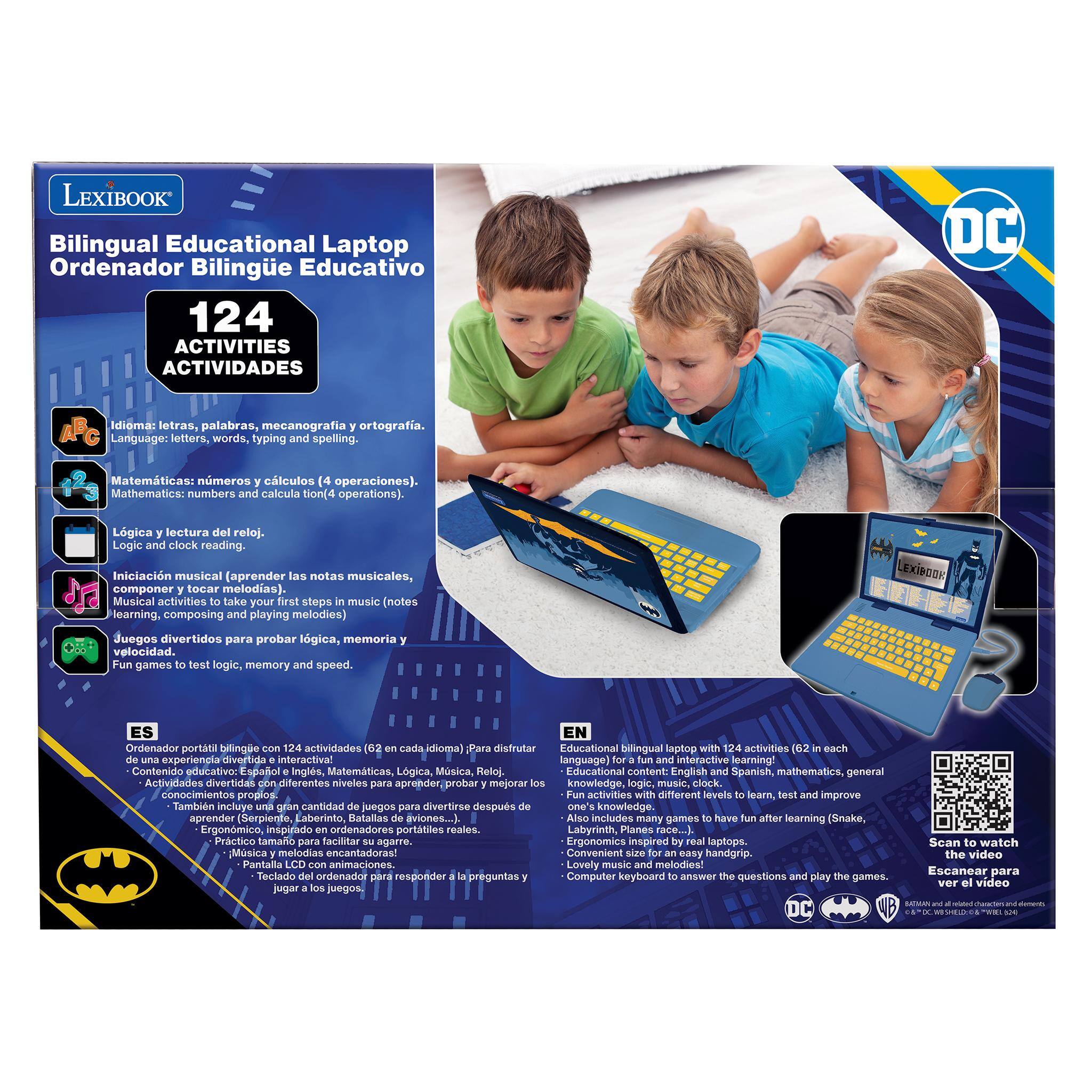 LEXIBOOK Bilingual Educational Laptop  
Ordenador Bilingüe Educativo  

124 ACTIVITIES  
ACTIVIDADES  

Idioma: letras, palabras, mecanografía y ortografía.  
Language: letters, words, typing and spelling.  

Matemáticas: números y cálculos (4 operaciones).  
Mathematics: numbers and calculations (4 operations).  

Lógica y lectura del reloj.  
Logic and clock reading.  

Iniciación musical (aprender las notas musicales, componer y tocar melodías).  
Musical activities take your first steps in music (notes learning, composing and playing melodies).  

Juegos divertidos para probar lógica, memoria y velocidad.  
Fun games to test logic, memory and speed.  

LEXIBOOK ES EN  
Ordenador portátil bilingüe con 124 actividades (62 en cada idioma)  
Para disfrutar de una experiencia divertida y educativa!  

Contenido educativo: Español, Inglés, Matemáticas, Lógica, Música, Reloj.  

Educational content: English and Spanish, mathematics, general knowledge, logic, music,
