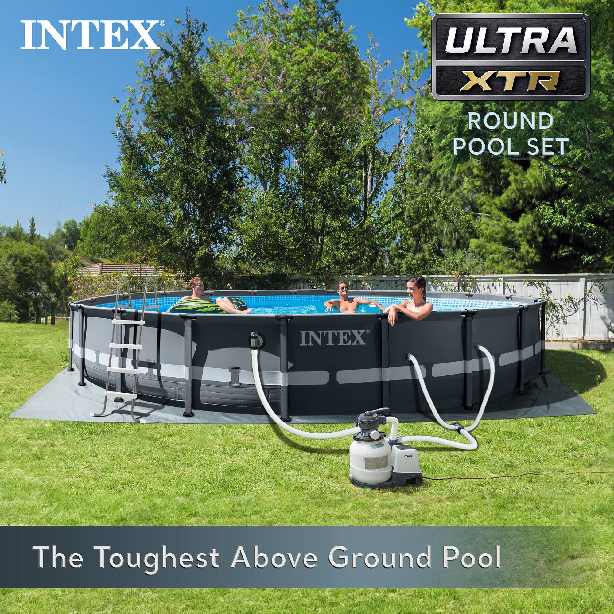 INTEX  
ULTRA XTR  
ROUND POOL SET  

The Toughest Above Ground Pool