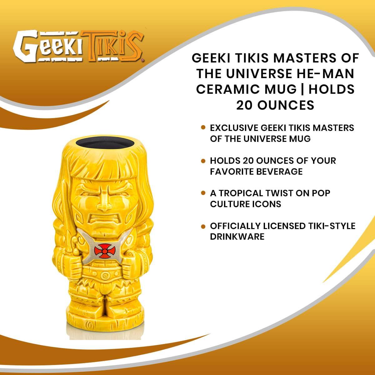 Geeki Tikis Masters of the Universe He-Man Ceramic Mug | Holds 20 Ounces

- Exclusive Geeki Tikis Masters of the Universe Mug
- Holds 20 Ounces of Your Favorite Beverage
- A Tropical Twist on Pop Culture Icons
- Officially Licensed Tiki-Style Drinkware