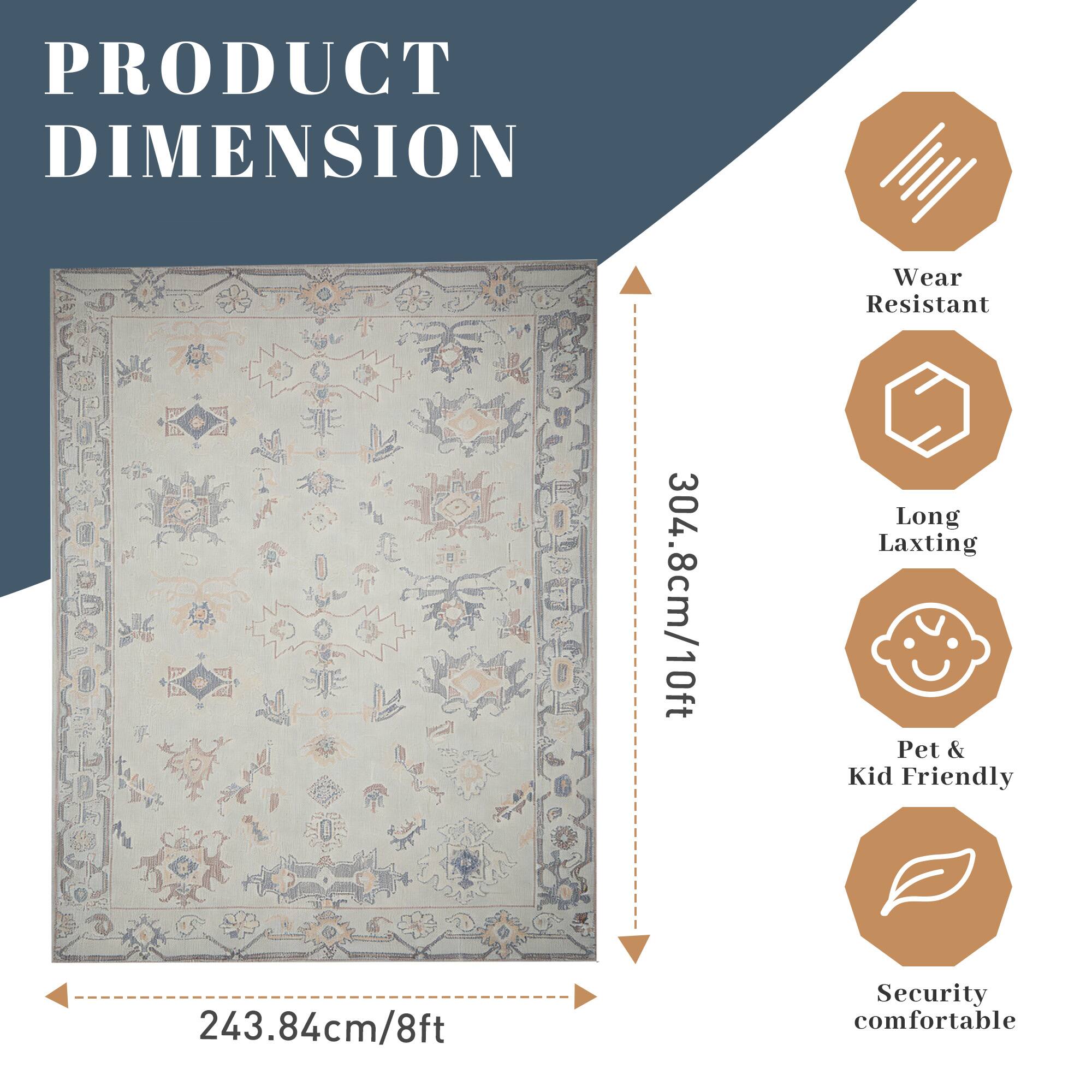 PRODUCT DIMENSION  
Wear Resistant  
304.8cm/10ft  
Long Laxting  
Pet & Kid Friendly  
243.84cm/8ft  
Security comfortable