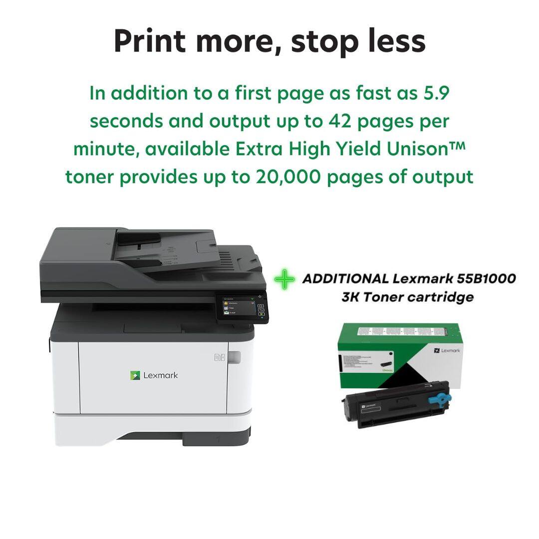 Print more, stop less

In addition to a first page as fast as 5.9 seconds and output up to 42 pages per minute, available Extra High Yield Unison™ toner provides up to 20,000 pages of output

+ ADDITIONAL Lexmark 55B1000 3K Toner cartridge