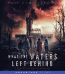 Front Zoom. What the Waters Left Behind [Blu-ray].