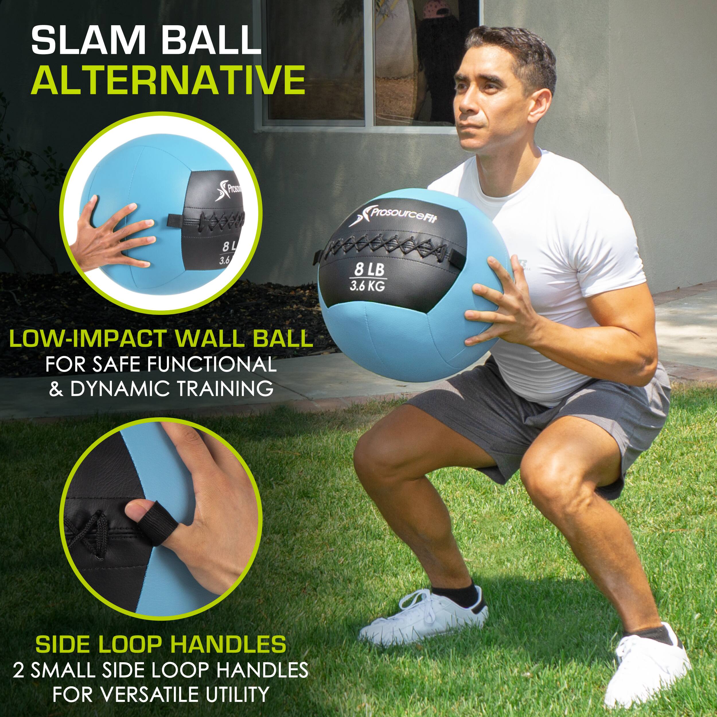 SLAM BALL ALTERNATIVE

LOW-IMPACT WALL BALL FOR SAFE FUNCTIONAL & DYNAMIC TRAINING

SIDE LOOP HANDLES 2 SMALL SIDE LOOP HANDLES FOR VERSATILE UTILITY