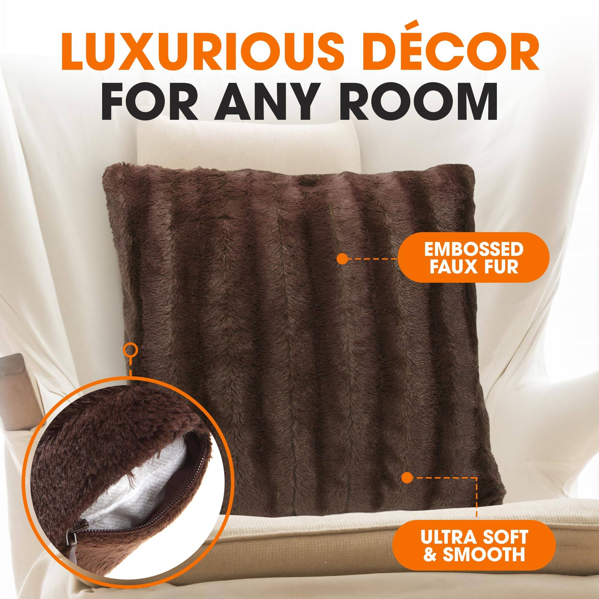 LUXURIOUS DÉCOR FOR ANY ROOM  
EMBOSSED FAUX FUR  
ULTRA SOFT & SMOOTH