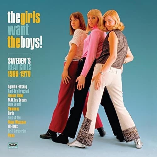 Girls Want the Boys! Swedish Beat Girls 1966-1970 - Girls Want The Boys! Swedish Beat Girls 1966-1970  - VINYL LP