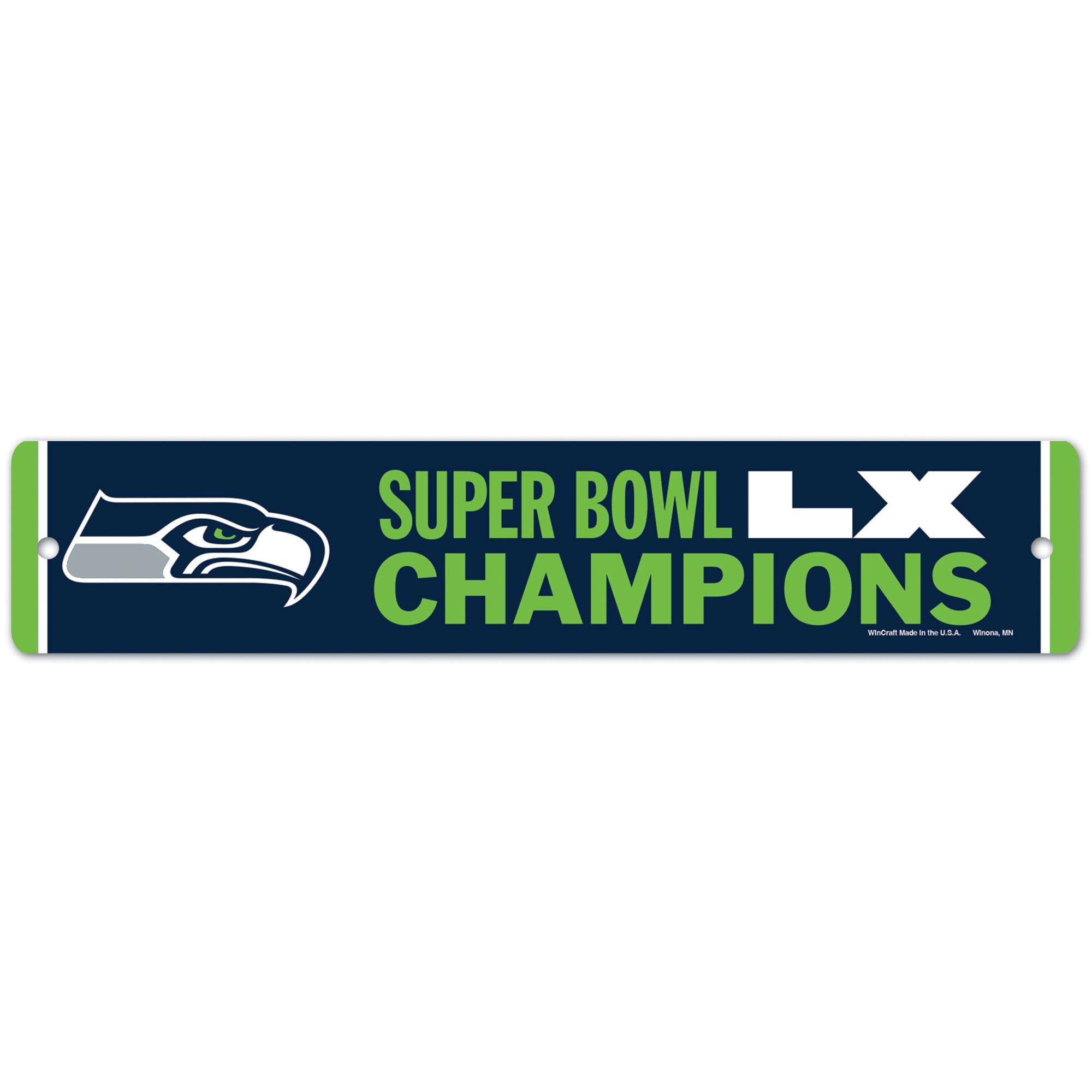 Seattle Seahawks Super Bowl LX Champions 3.75" x 19" Street Sign