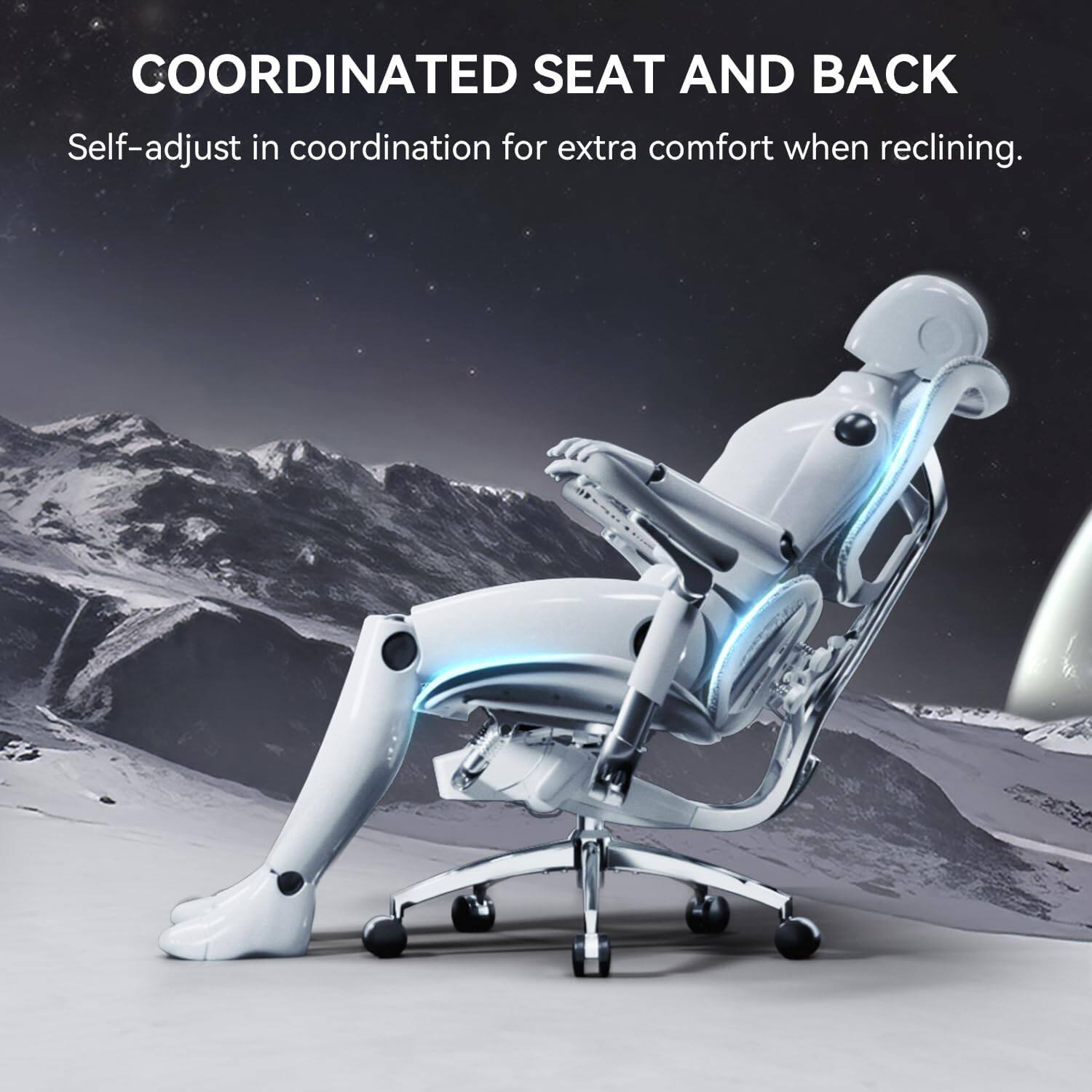 COORDINATED SEAT AND BACK  
Self-adjust in coordination for extra comfort when reclining.