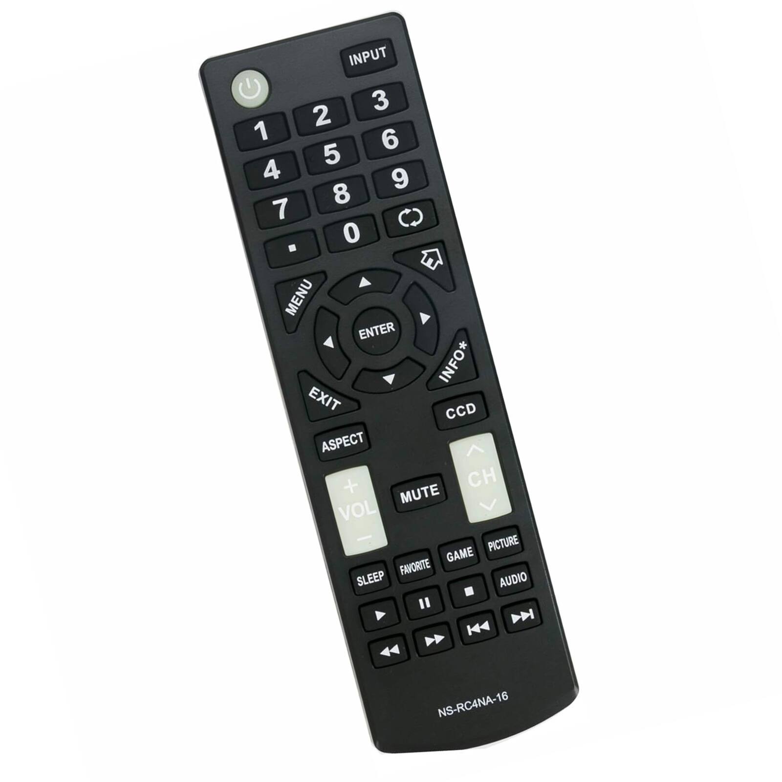 INPUT 1 2 3 4 5 6 7 8 9 0  
MENU ENTER INFO* EXIT CCD ASPECT + CH MUTE VOL PICTURE GAME FAVORITE SLEEP AUDIO  
NS-RC4NA-16