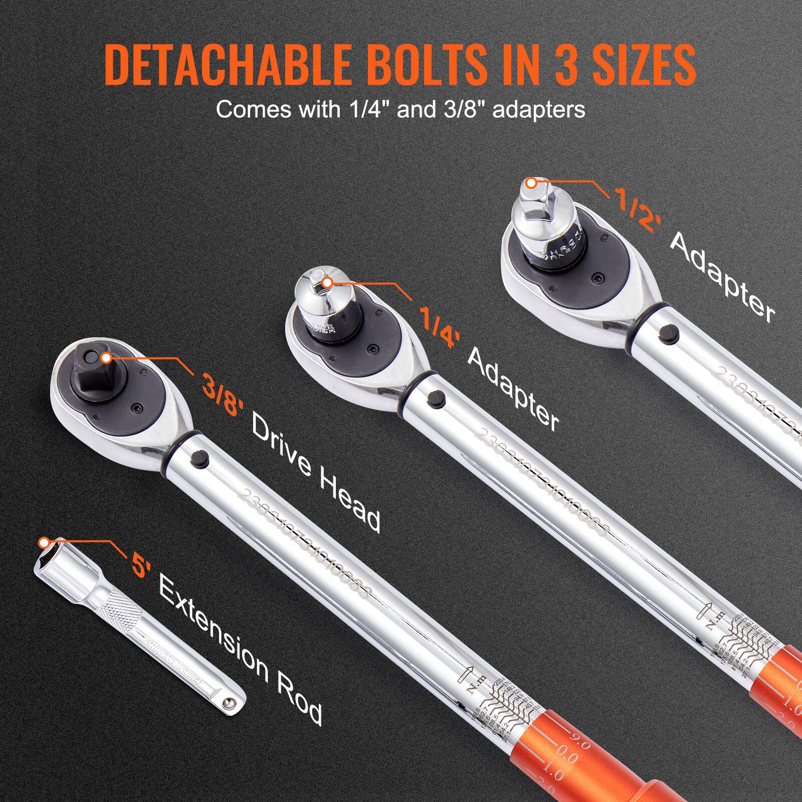 DETACHABLE BOLTS IN 3 SIZES  
Comes with 1/4" and 3/8" adapters  

- 3/8" Drive Head  
- 1/4" Adapter  
- 1/2" Adapter  
- 5" Extension Rod