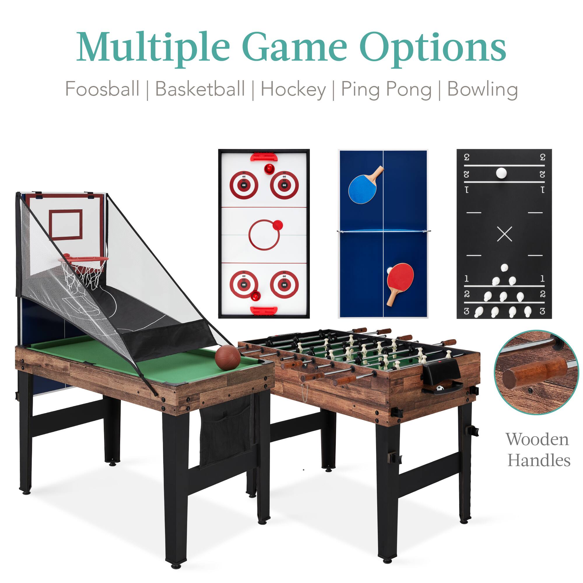 Multiple Game Options: Foosball | Basketball | Hockey | Ping Pong | Bowling. Wooden Handles.