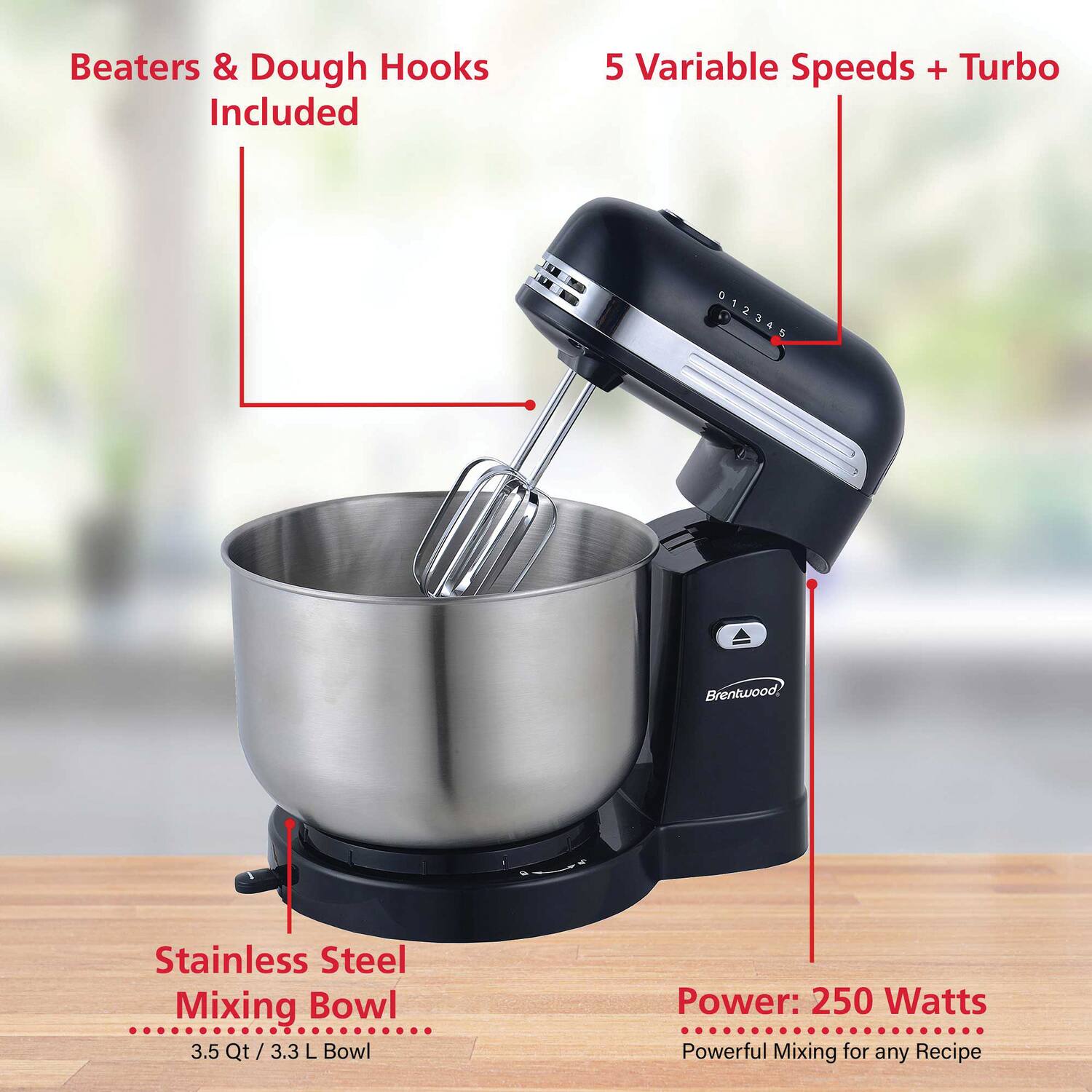 - Beaters & Dough Hooks Included
- 5 Variable Speeds + Turbo
- Stainless Steel Mixing Bowl
  - 3.5 Qt / 3.3 L Bowl
- Power: 250 Watts
  - Powerful Mixing for any Recipe
