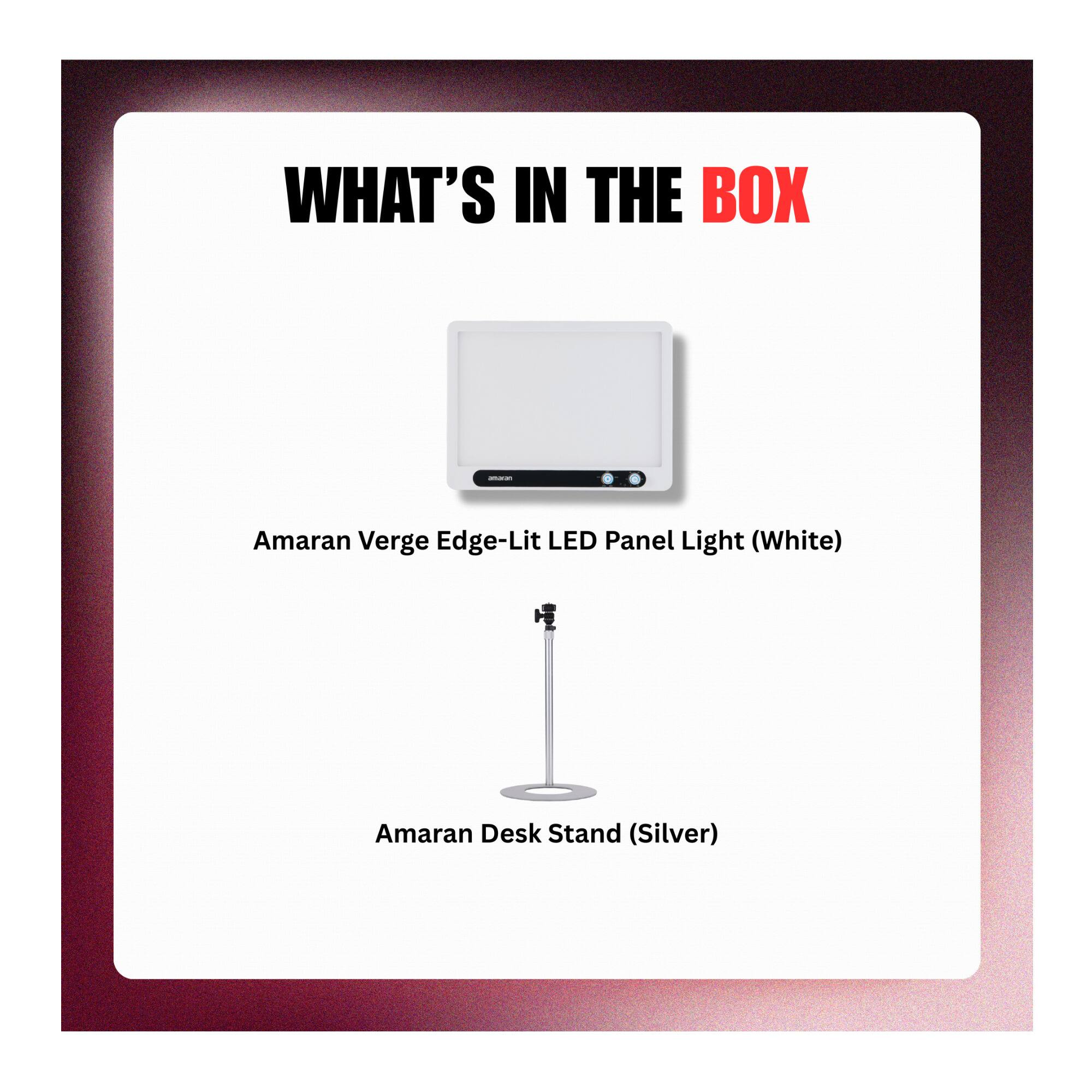 WHAT'S IN THE BOX - Amaran Verge Edge-Lit LED Panel Light (White) Amaran Desk Stand (Silver)