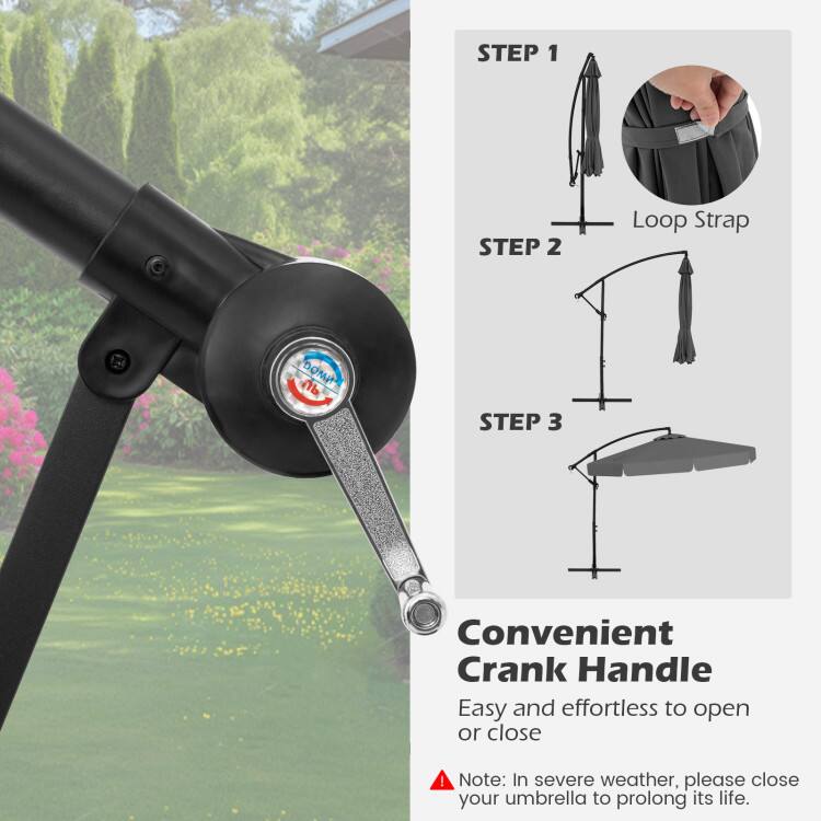 STEP 1  
Loop Strap  

STEP 2  

STEP 3  

Convenient Crank Handle  
Easy and effortless to open or close  

Note: In severe weather, please close your umbrella to prolong its life.