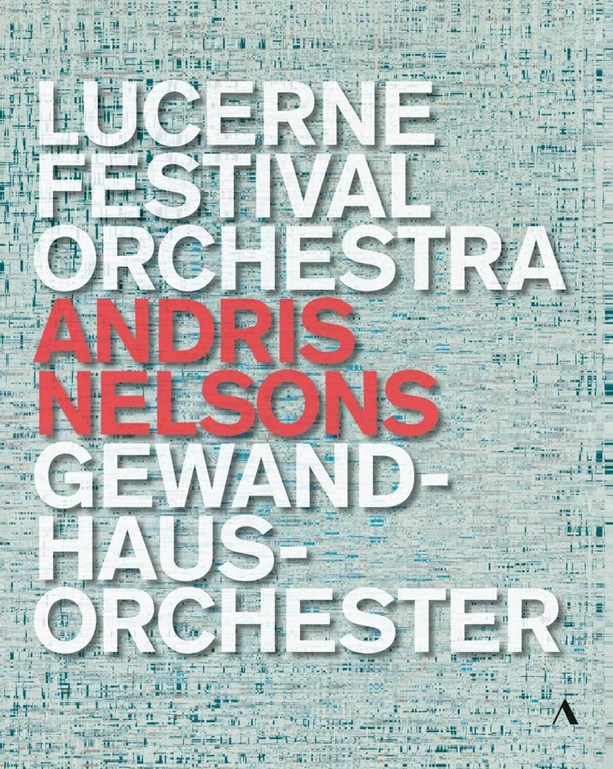 Gewandhausorchester Leipzig - Lucerne Festival Orchestra Gewandhausorchester - BLU-RAY