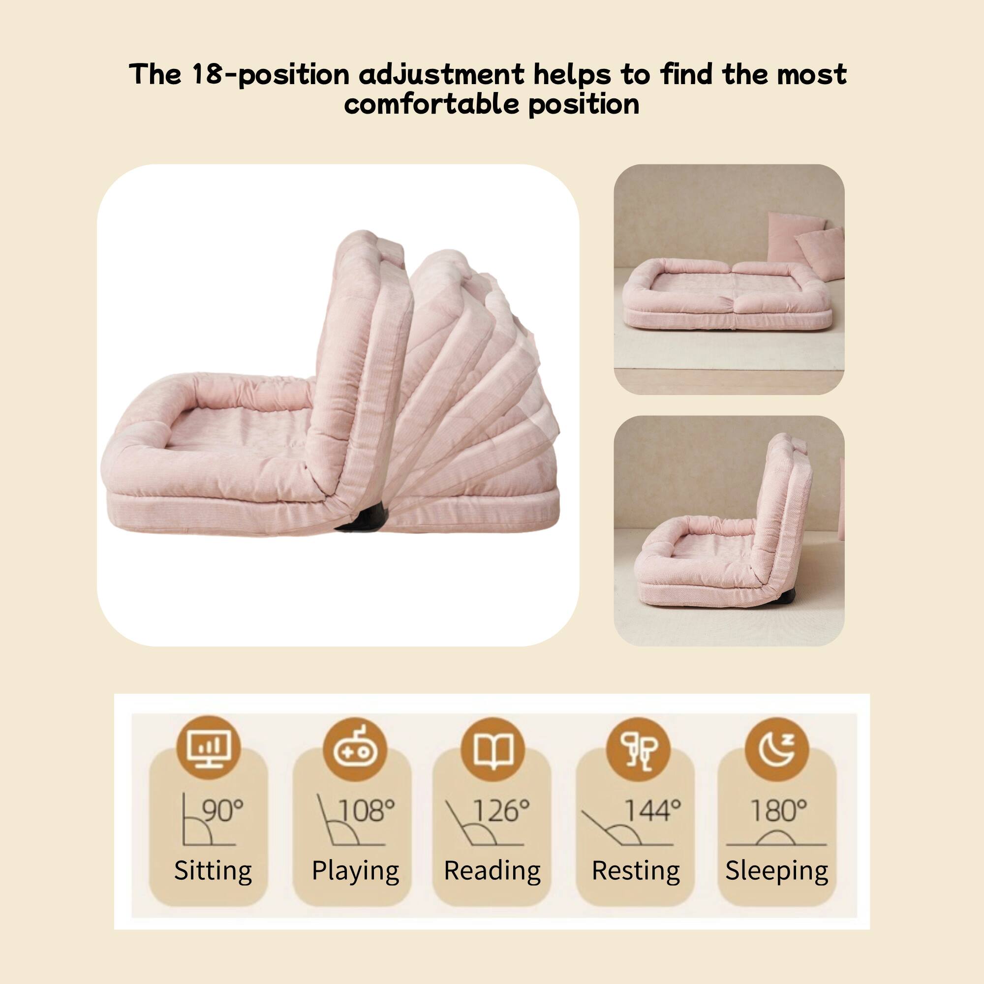 The 18-position adjustment helps to find the most comfortable position.

90° Sitting  
108° Playing  
126° Reading  
144° Resting  
180° Sleeping