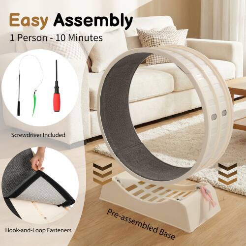 Easy Assembly  
1 Person - 10 Minutes  
Screwdriver Included  
Hook-and-Loop Fasteners  
Pre-assembled Base